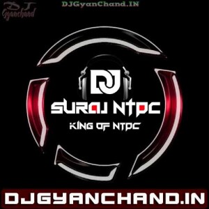 CHOLIYA MANGADI FILIPCART SE - BRAZIL JHANKAR BASS DANCE MIX - DJ SURAJ NTPC